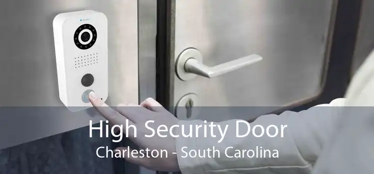 High Security Door Charleston - South Carolina
