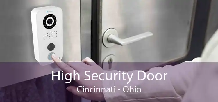 High Security Door Cincinnati - Ohio