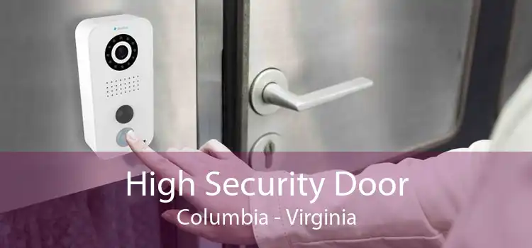 High Security Door Columbia - Virginia