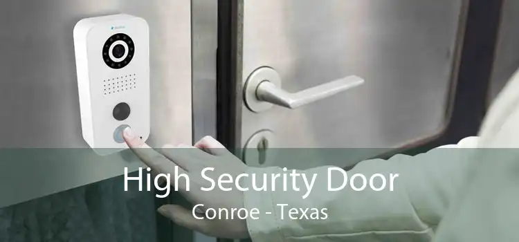 High Security Door Conroe - Texas