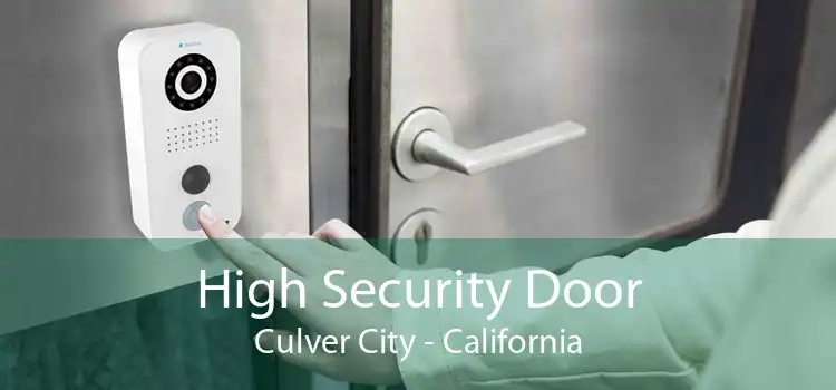 High Security Door Culver City - California