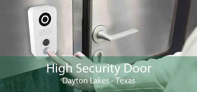 High Security Door Dayton Lakes - Texas