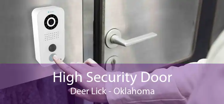 High Security Door Deer Lick - Oklahoma