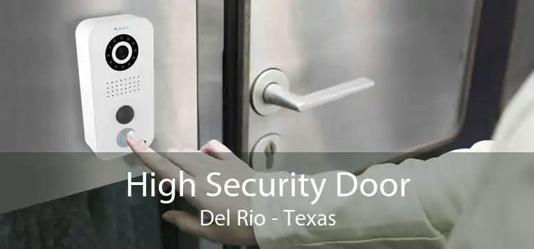 High Security Door Del Rio - Texas