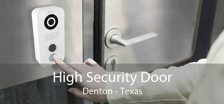 High Security Door Denton - Texas