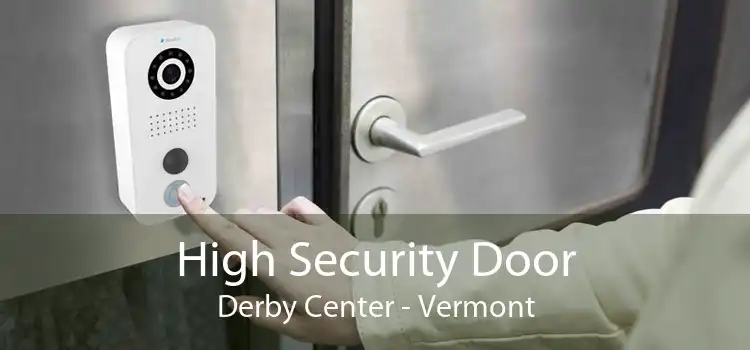 High Security Door Derby Center - Vermont