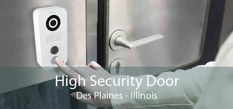 High Security Door Des Plaines - Illinois