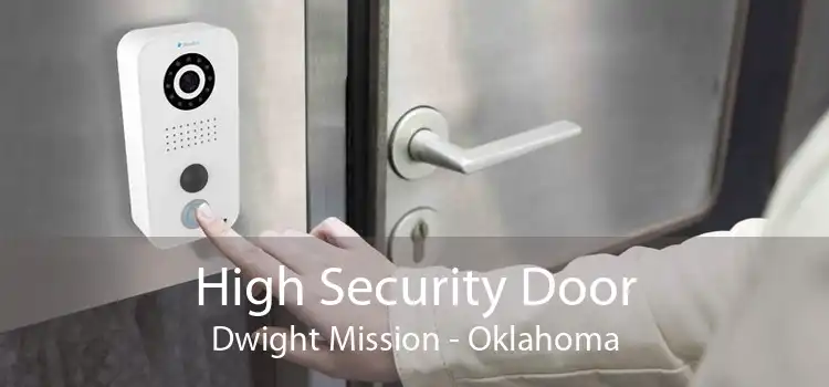 High Security Door Dwight Mission - Oklahoma