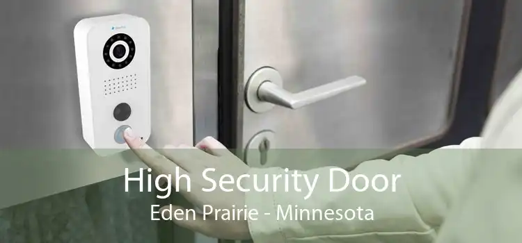 High Security Door Eden Prairie - Minnesota