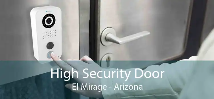 High Security Door El Mirage - Arizona