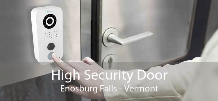 High Security Door Enosburg Falls - Vermont