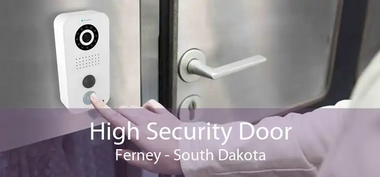 High Security Door Ferney - South Dakota