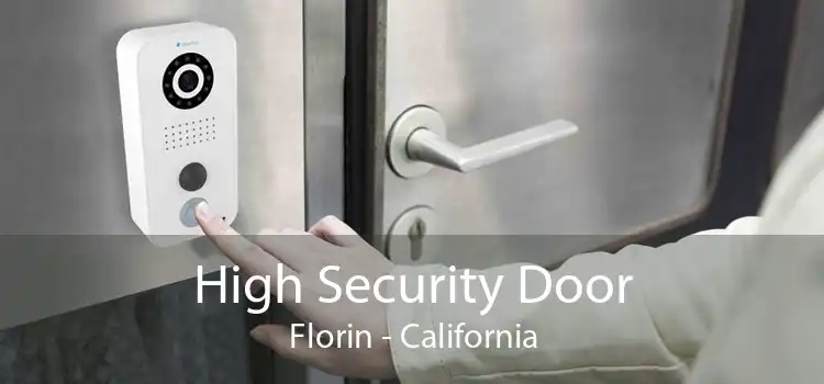 High Security Door Florin - California