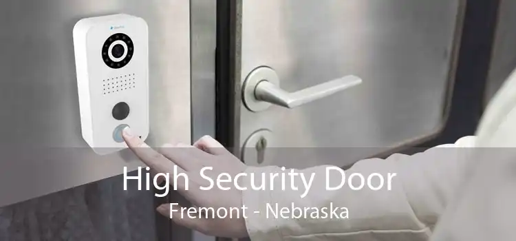 High Security Door Fremont - Nebraska
