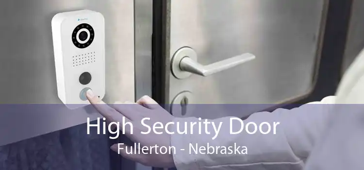 High Security Door Fullerton - Nebraska