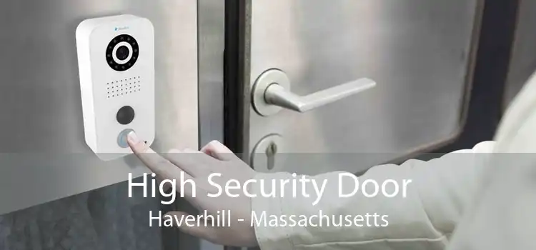 High Security Door Haverhill - Massachusetts