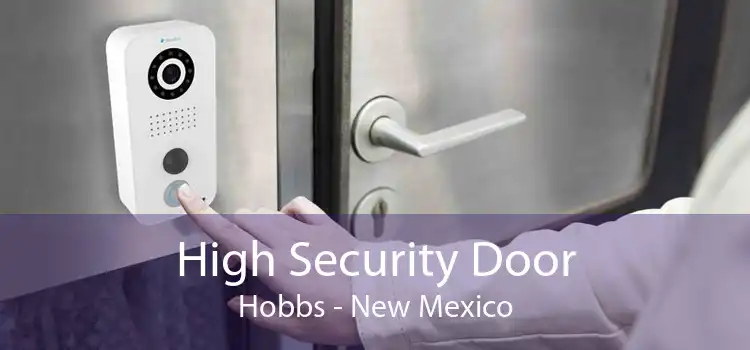 High Security Door Hobbs - New Mexico