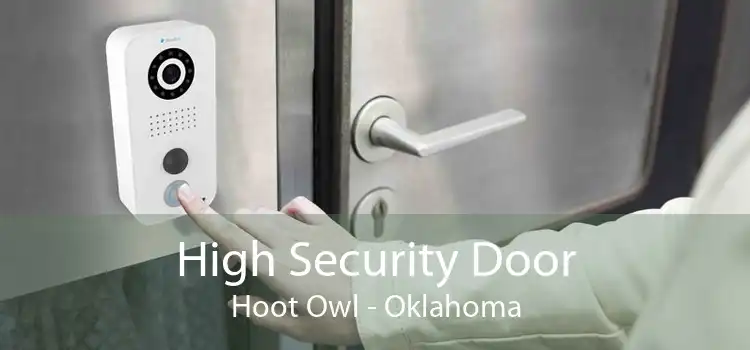 High Security Door Hoot Owl - Oklahoma