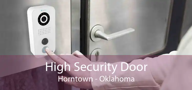 High Security Door Horntown - Oklahoma