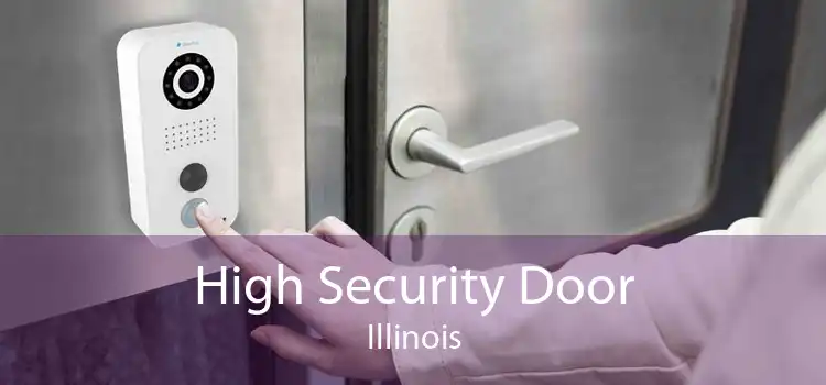 High Security Door Illinois