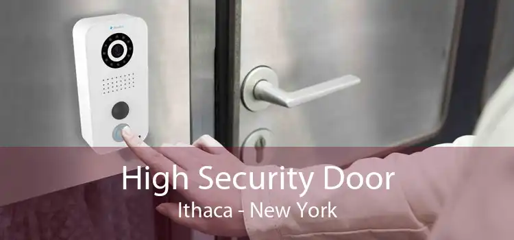High Security Door Ithaca - New York