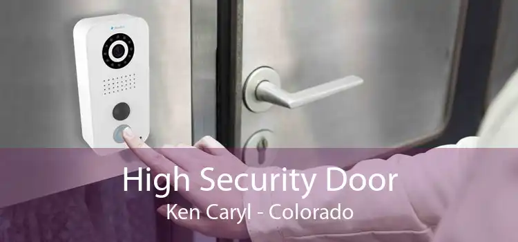 High Security Door Ken Caryl - Colorado