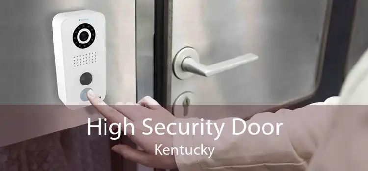 High Security Door Kentucky