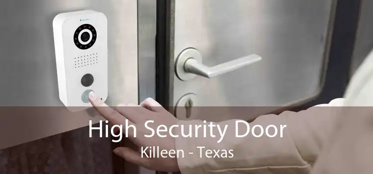 High Security Door Killeen - Texas