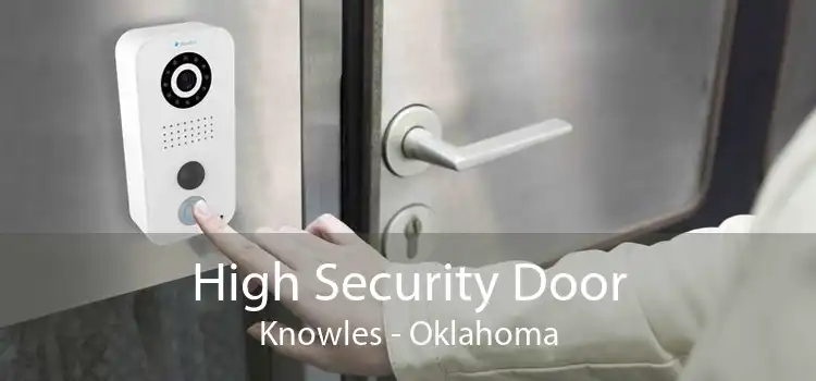 High Security Door Knowles - Oklahoma