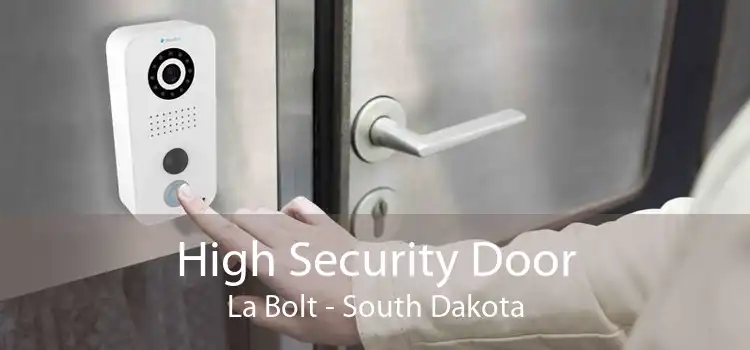 High Security Door La Bolt - South Dakota