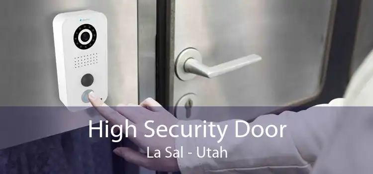 High Security Door La Sal - Utah