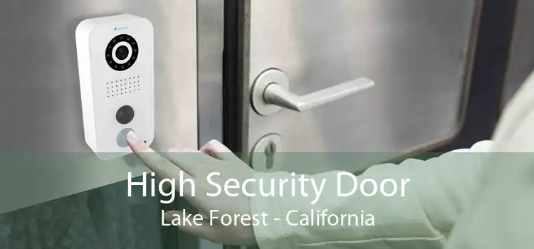 High Security Door Lake Forest - California