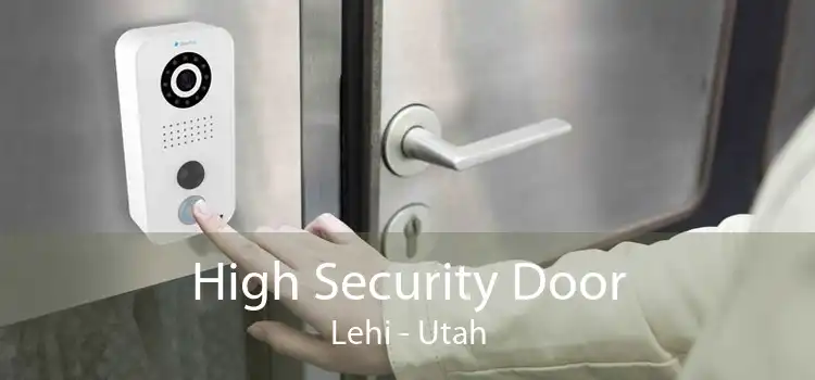 High Security Door Lehi - Utah
