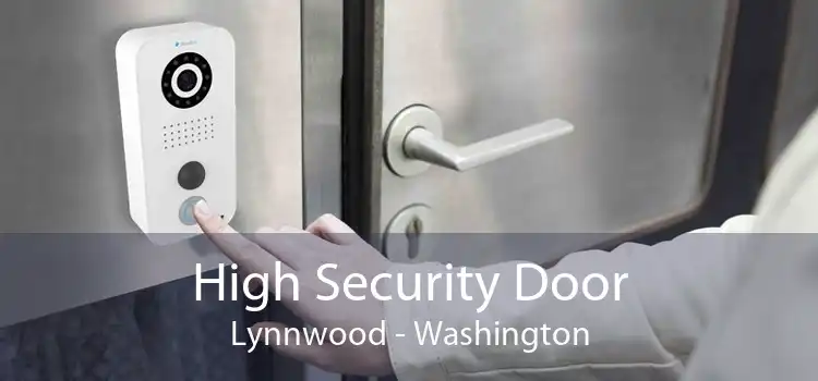 High Security Door Lynnwood - Washington