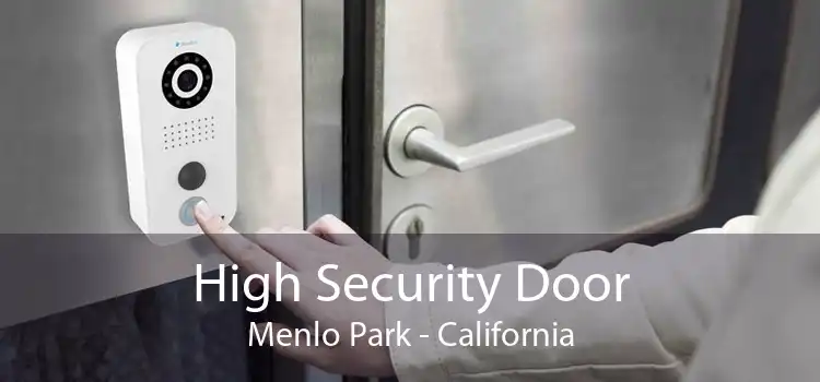High Security Door Menlo Park - California