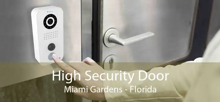 High Security Door Miami Gardens - Florida