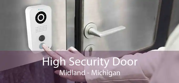 High Security Door Midland - Michigan