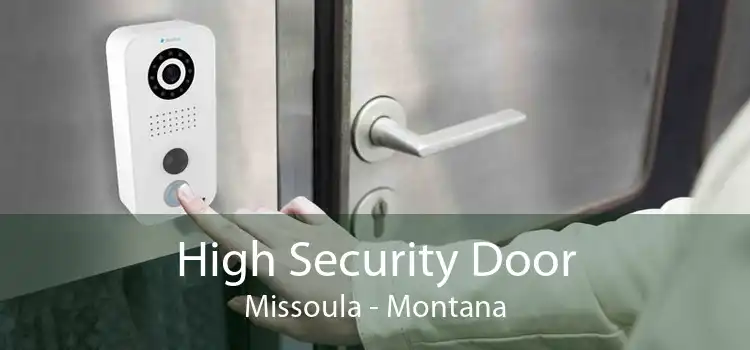 High Security Door Missoula - Montana