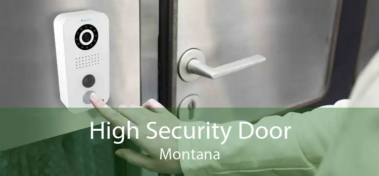 High Security Door Montana