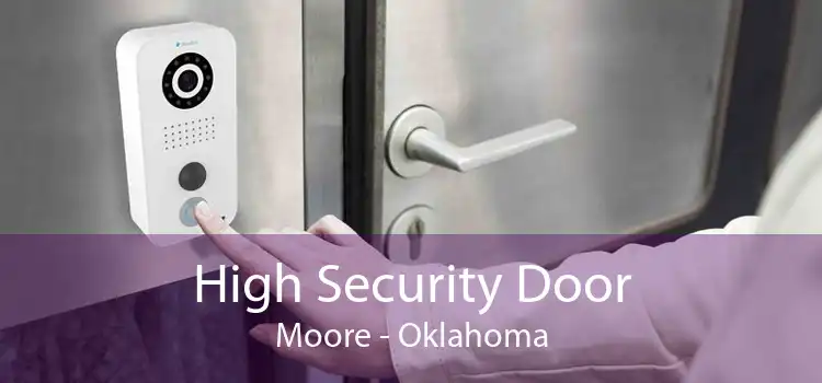 High Security Door Moore - Oklahoma