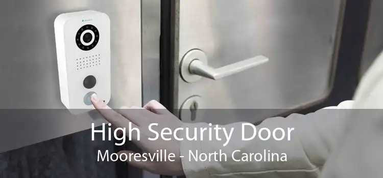 High Security Door Mooresville - North Carolina