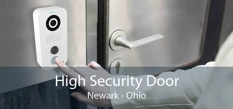 High Security Door Newark - Ohio