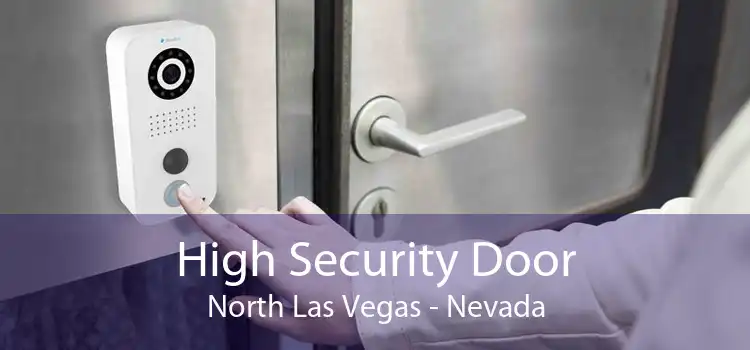 High Security Door North Las Vegas - Nevada
