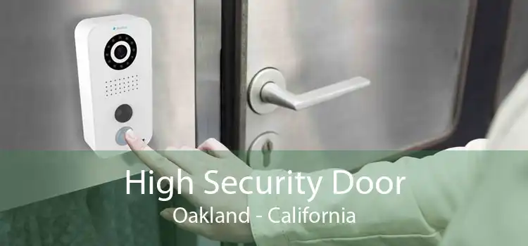 High Security Door Oakland - California