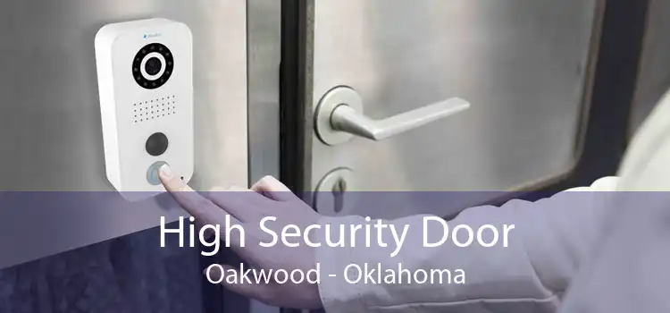 High Security Door Oakwood - Oklahoma