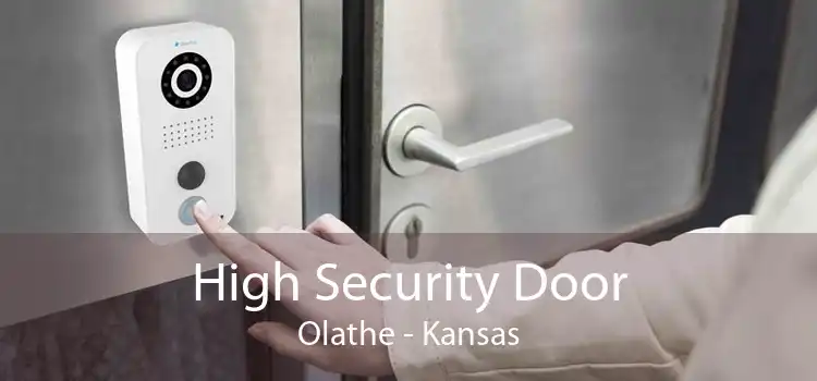 High Security Door Olathe - Kansas