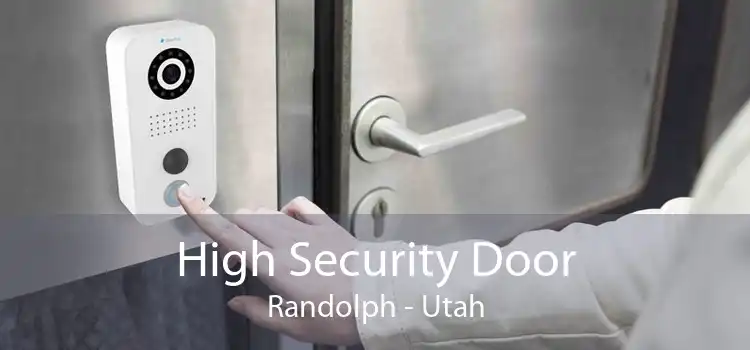 High Security Door Randolph - Utah