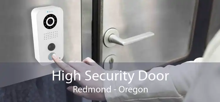 High Security Door Redmond - Oregon