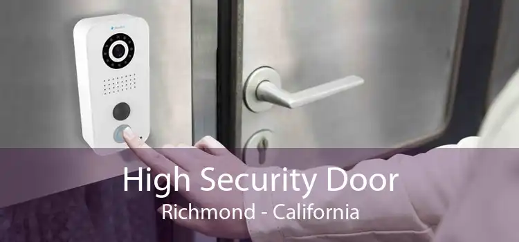 High Security Door Richmond - California