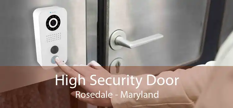 High Security Door Rosedale - Maryland